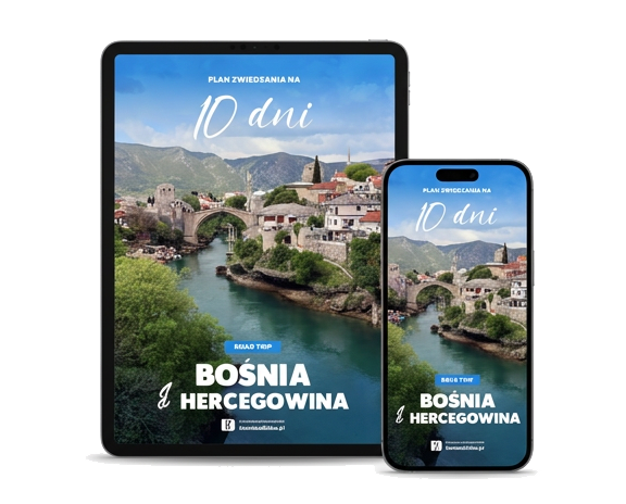 Przewodnik Bośnia i Hercegowina plan zwiedzania